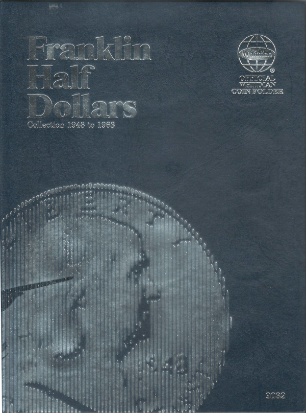 Franklin Half Dollars, 1948 to 1963 Whitman Hard Cover Folder to hold or display your coins!