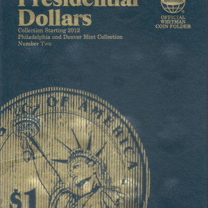 Presidential Dollars, Vol. 2 Starting 2012, P & D Whitman - Folder to hold or display your coins!