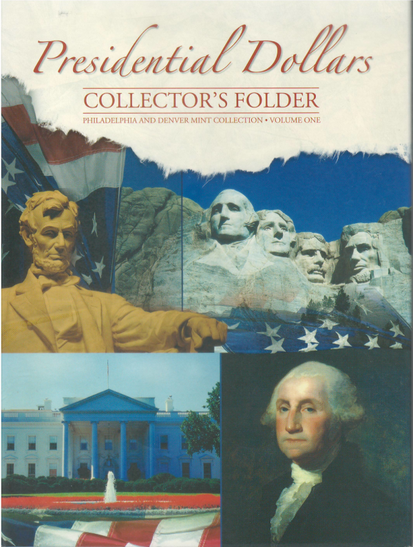 Presidential Dollars, Vol. 1, P and D Whitman - Folder to hold or display your coins!